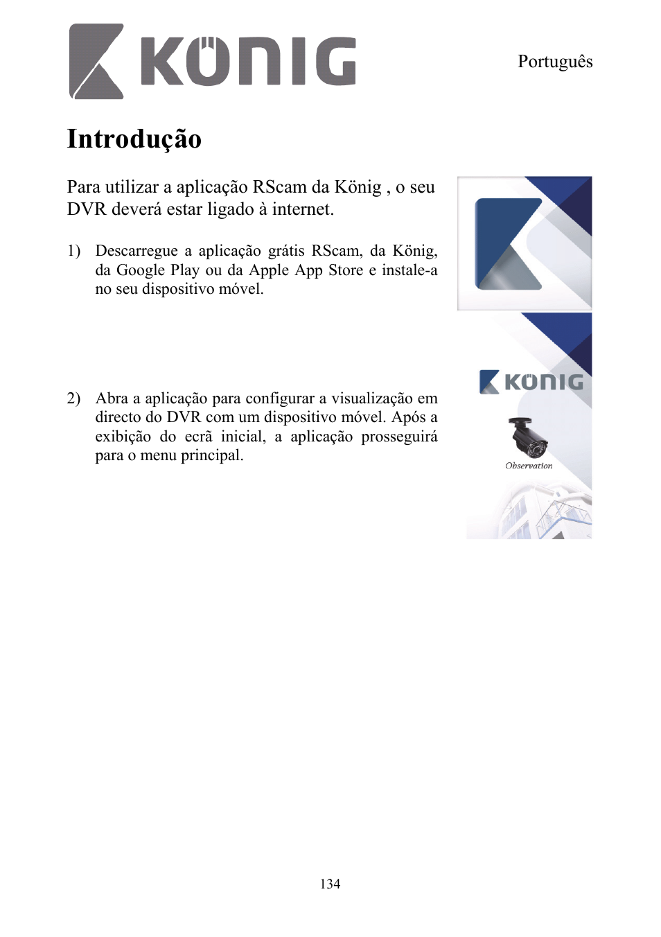 Introdução | Konig Electronic Digital security video recorder equipped with built-in 500 GB hard disk User Manual | Page 134 / 550