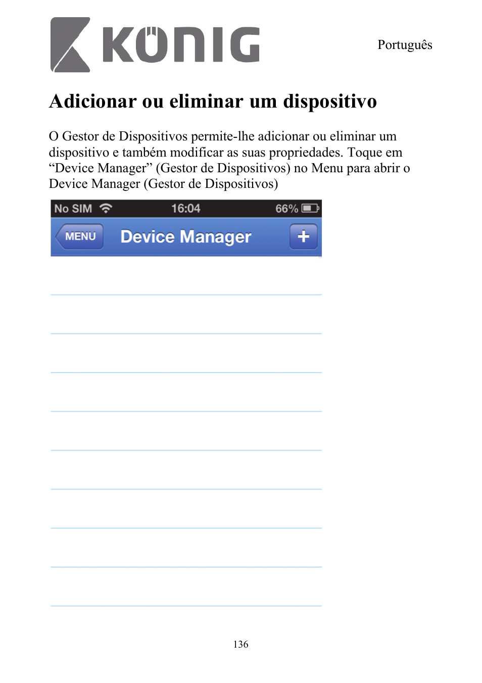 Adicionar ou eliminar um dispositivo | Konig Electronic Digital security video recorder equipped with built-in 500 GB hard disk User Manual | Page 136 / 550