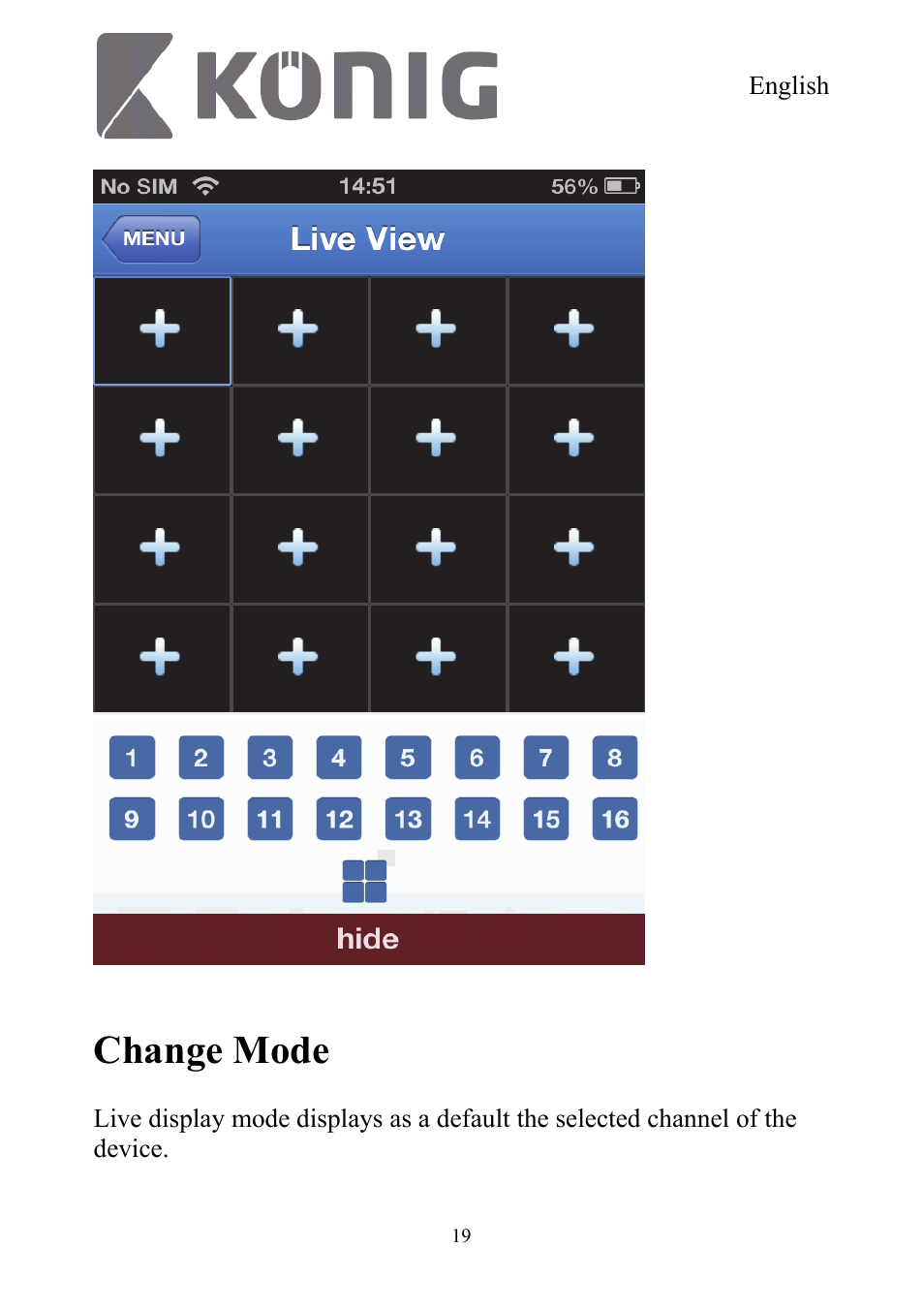 Change mode | Konig Electronic Digital security video recorder equipped with built-in 500 GB hard disk User Manual | Page 19 / 550