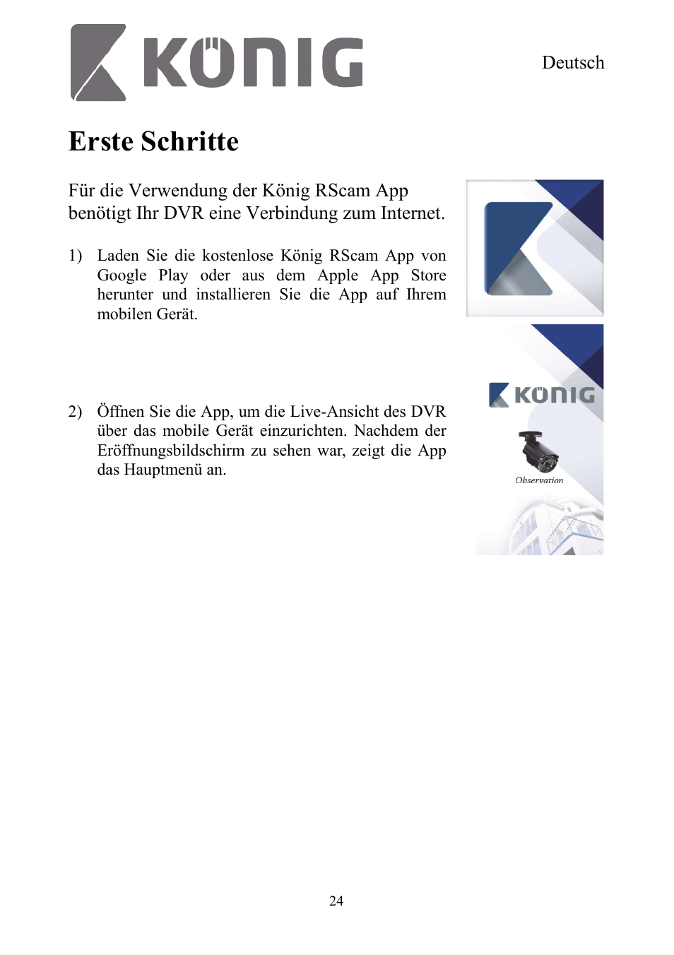 Erste schritte | Konig Electronic Digital security video recorder equipped with built-in 500 GB hard disk User Manual | Page 24 / 550