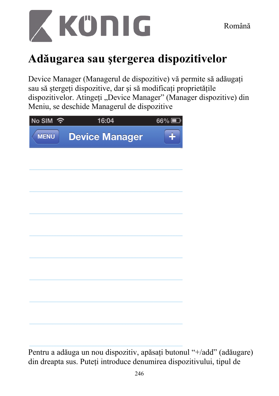 Adăugarea sau ştergerea dispozitivelor | Konig Electronic Digital security video recorder equipped with built-in 500 GB hard disk User Manual | Page 246 / 550