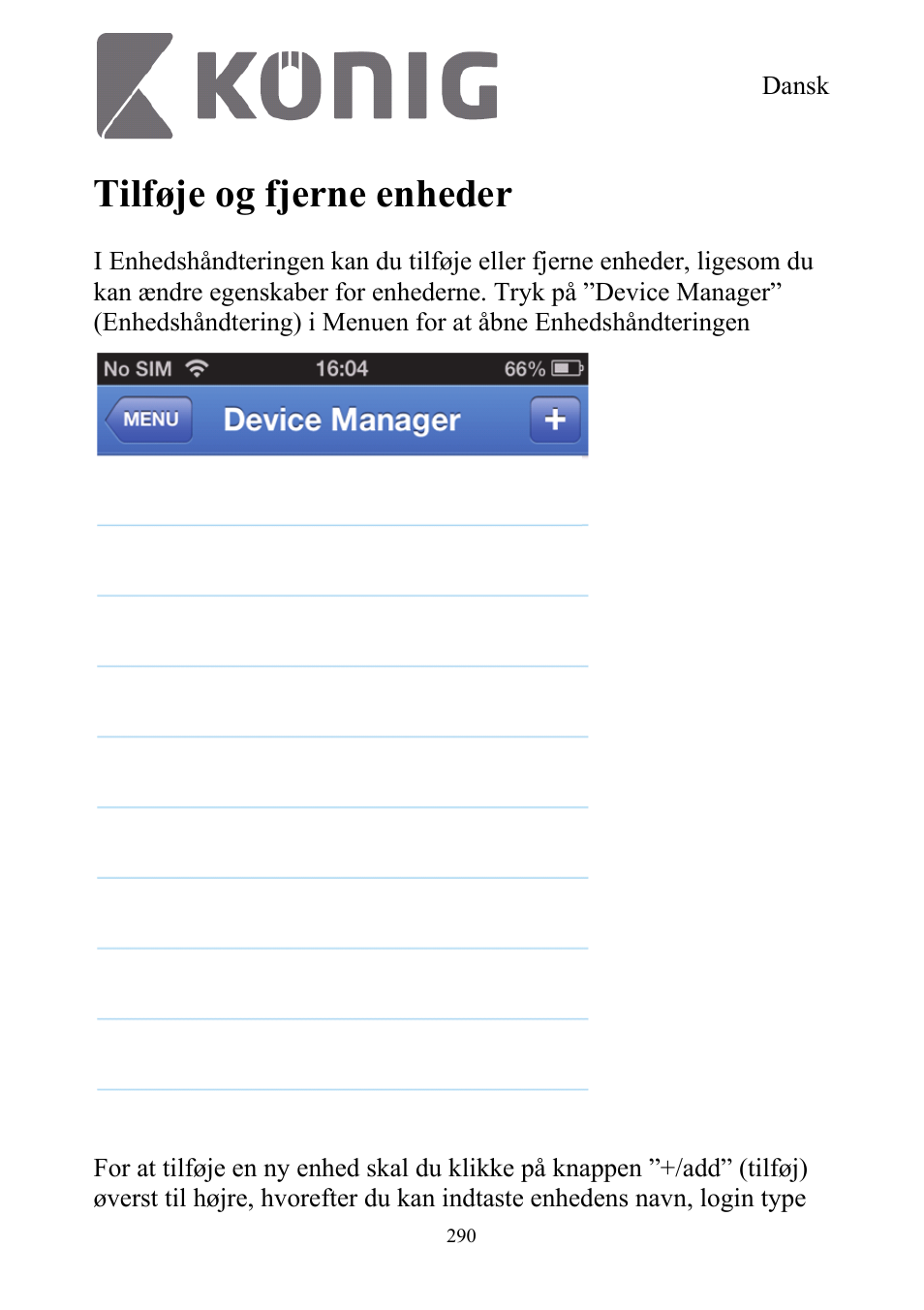 Tilføje og fjerne enheder | Konig Electronic Digital security video recorder equipped with built-in 500 GB hard disk User Manual | Page 290 / 550