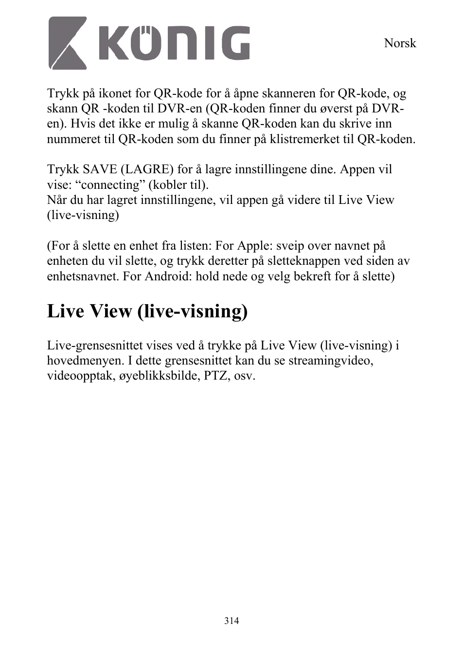 Live view (live-visning) | Konig Electronic Digital security video recorder equipped with built-in 500 GB hard disk User Manual | Page 314 / 550