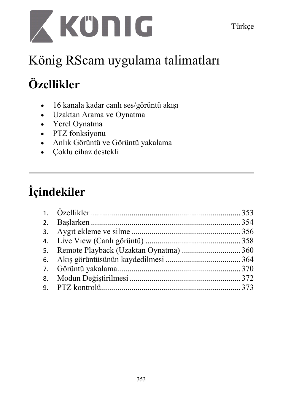 König rscam uygulama talimatları, Özellikler, Içindekiler | Konig Electronic Digital security video recorder equipped with built-in 500 GB hard disk User Manual | Page 353 / 550