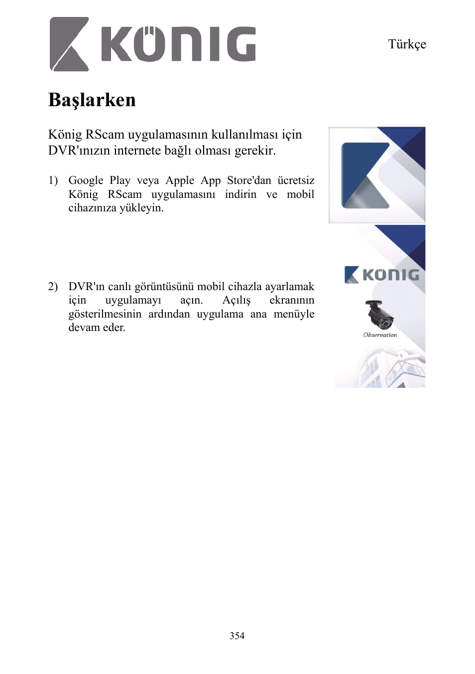 Başlarken | Konig Electronic Digital security video recorder equipped with built-in 500 GB hard disk User Manual | Page 354 / 550