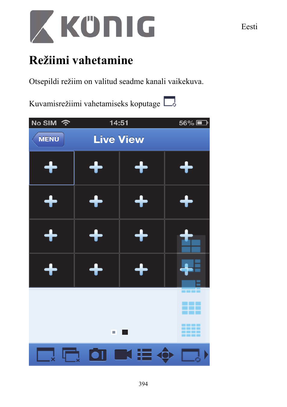 Režiimi vahetamine | Konig Electronic Digital security video recorder equipped with built-in 500 GB hard disk User Manual | Page 394 / 550