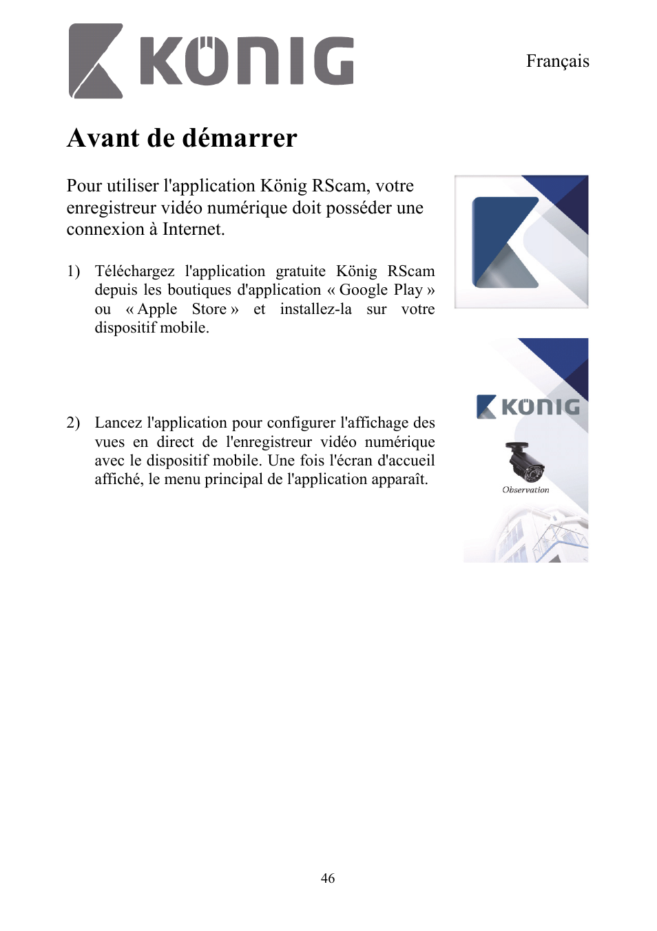 Avant de démarrer | Konig Electronic Digital security video recorder equipped with built-in 500 GB hard disk User Manual | Page 46 / 550