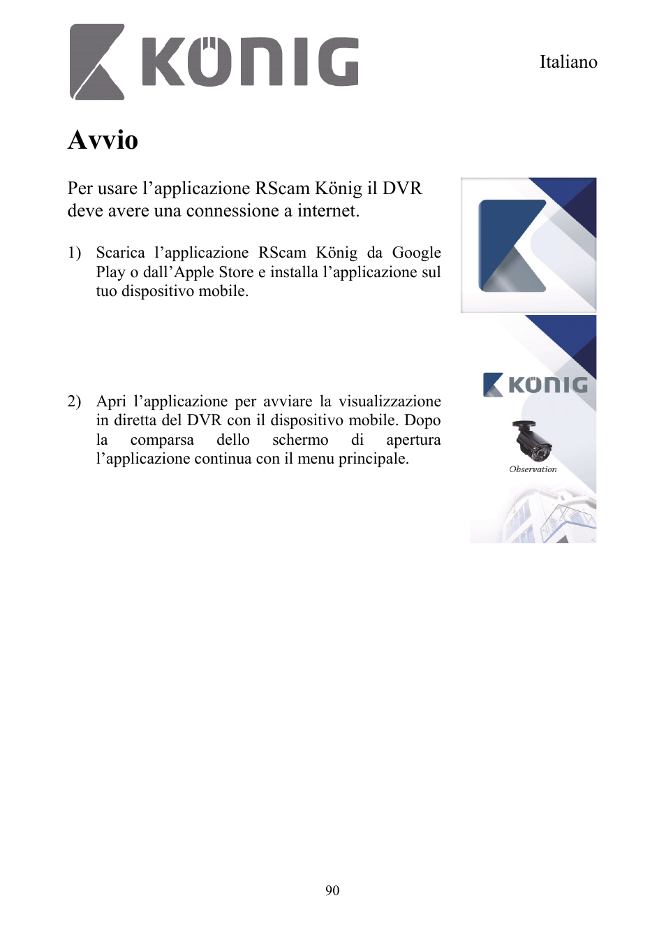 Avvio | Konig Electronic Digital security video recorder equipped with built-in 500 GB hard disk User Manual | Page 90 / 550