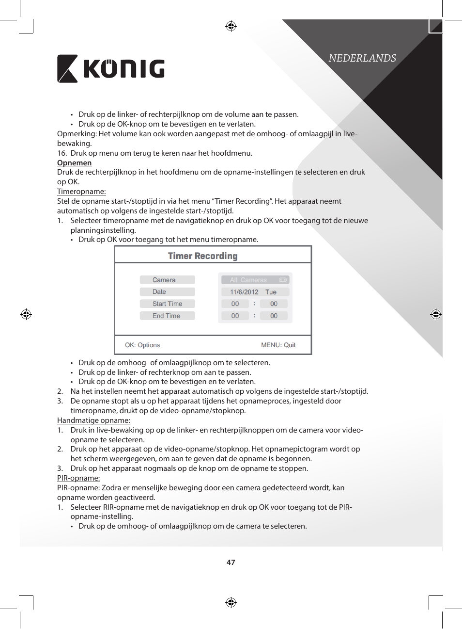 Nederlands | Konig Electronic Digital 2.4 GHz wireless camera for SEC-TRANS60 User Manual | Page 47 / 309