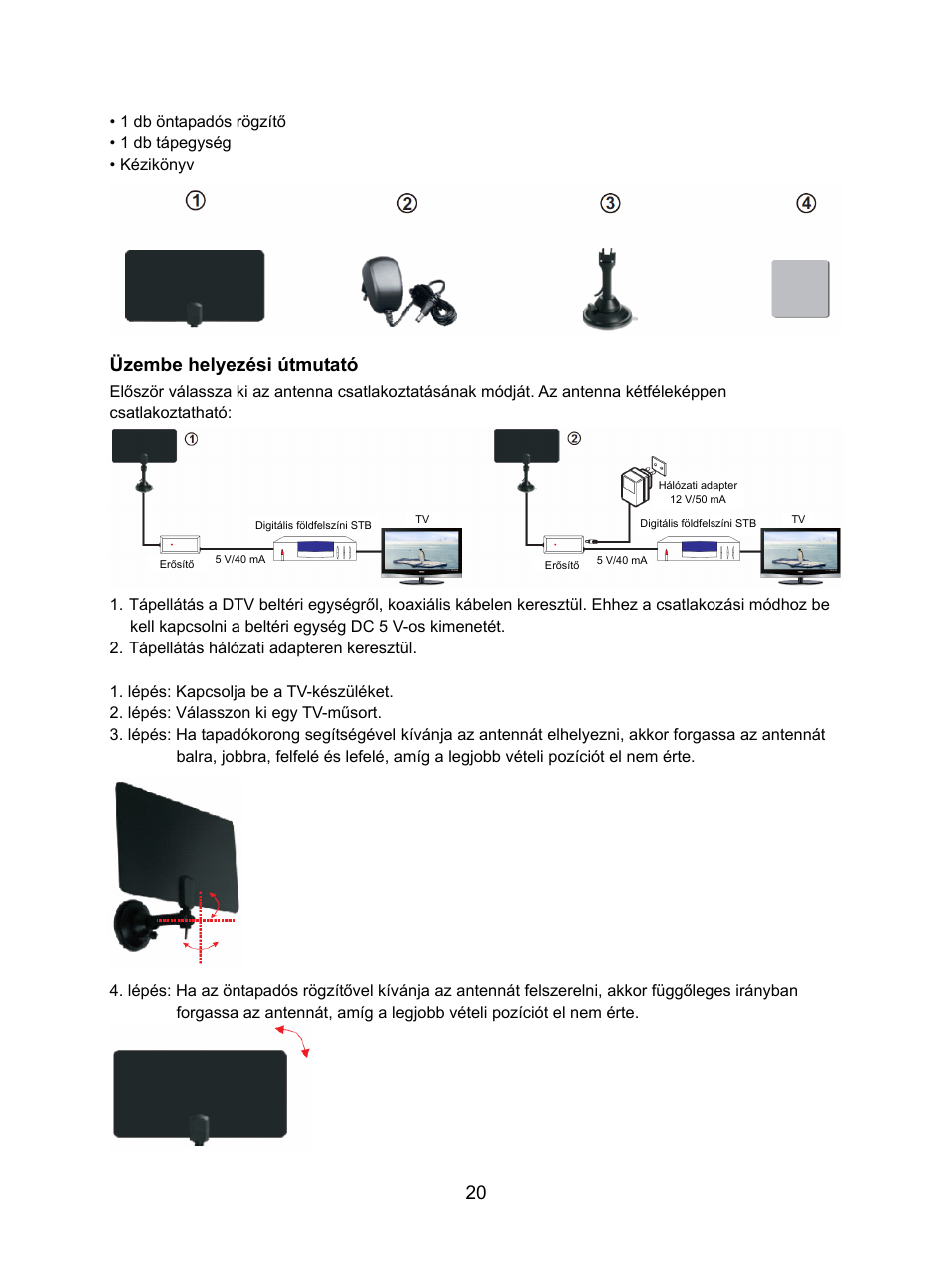 Üzembe helyezési útmutató | Konig Electronic DVB-T indoor antenna 0.5 mm ultra-thin design 25 dB UHF User Manual | Page 20 / 54