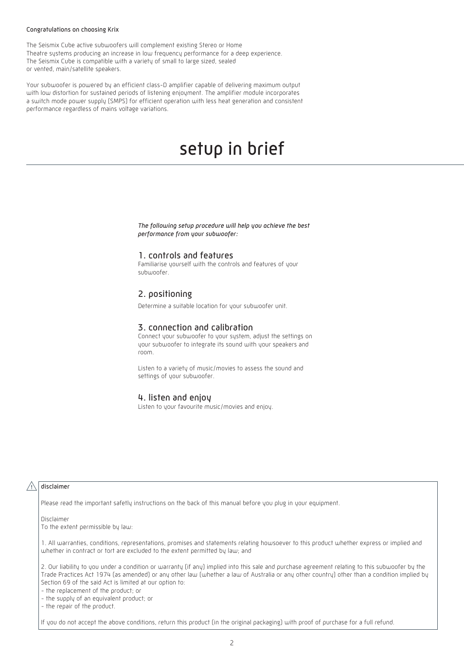 Setup in brief, Controls and features, Positioning | Connection and calibration, Listen and enjoy | Krix Seismix Cube User Manual | Page 2 / 8