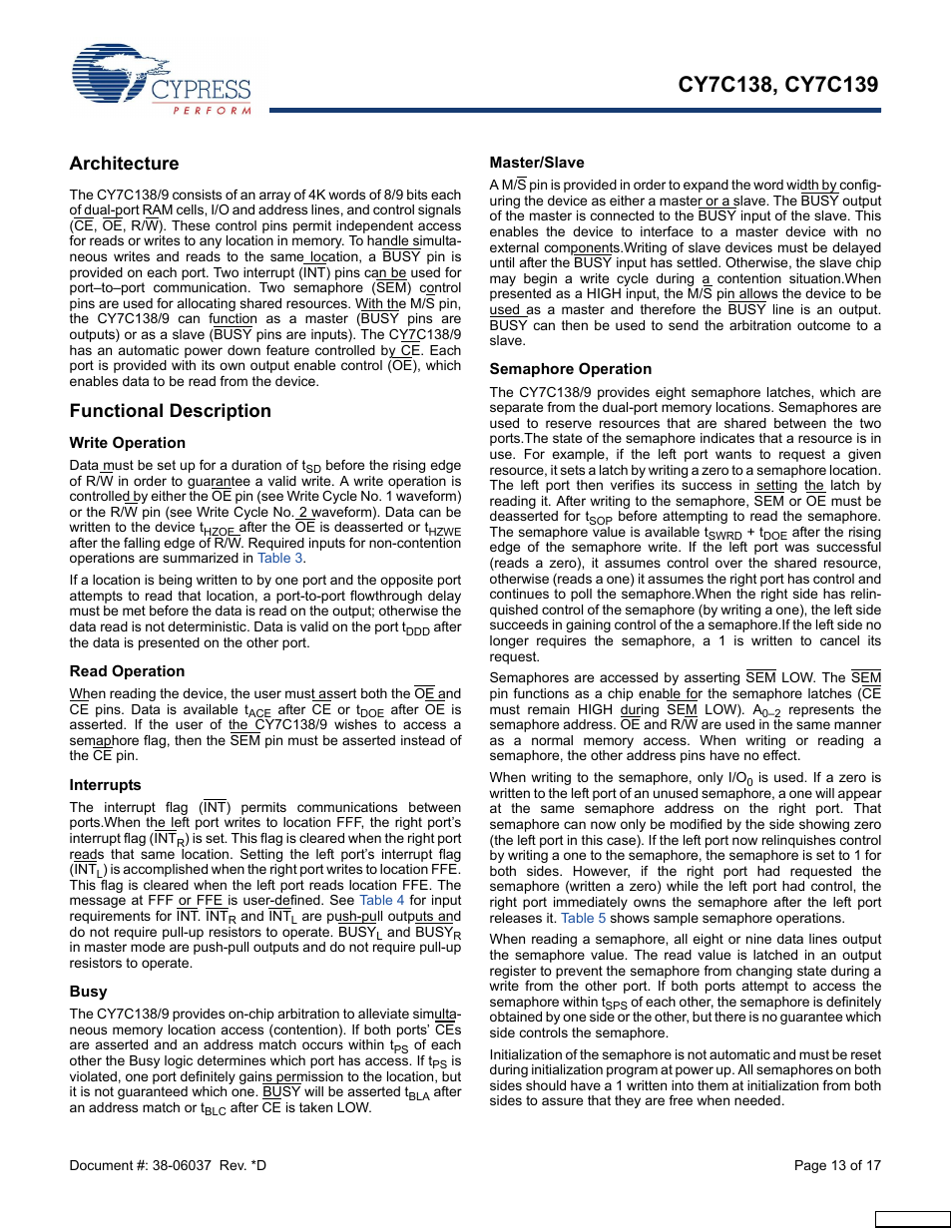 Architecture, Functional description, Write operation | Read operation, Interrupts, Busy, Master/slave, Semaphore operation | Cypress CY7C138 User Manual | Page 13 / 17
