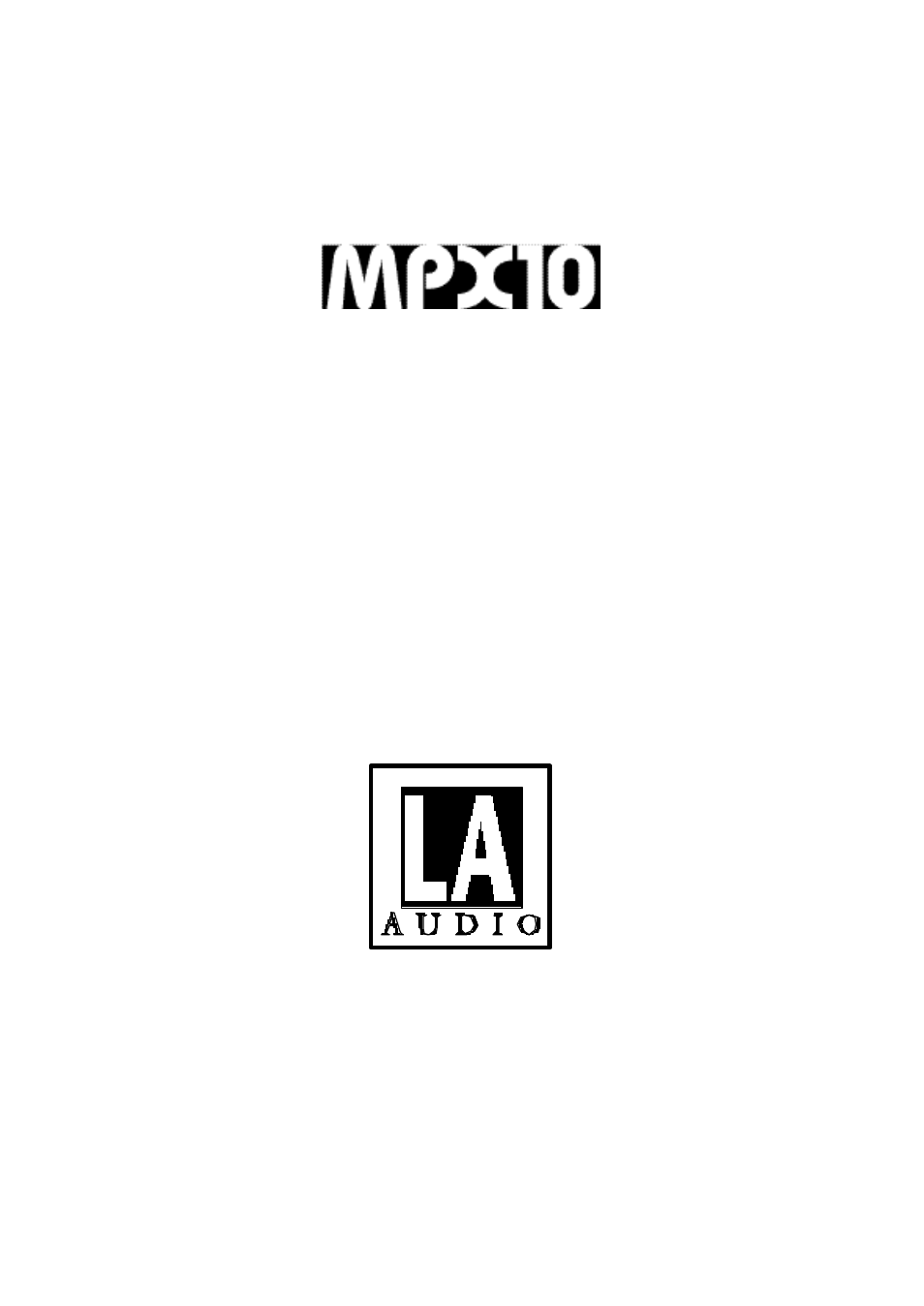 LA Audio MPX10 User Manual | 34 pages