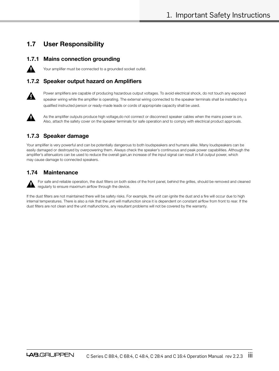 Important safety instructions iii, 7 user responsibility, 1 mains connection grounding | 2 speaker output hazard on amplifiers, 3 speaker damage, 74 maintenance | Lab.gruppen C Series 88:4 User Manual | Page 5 / 44