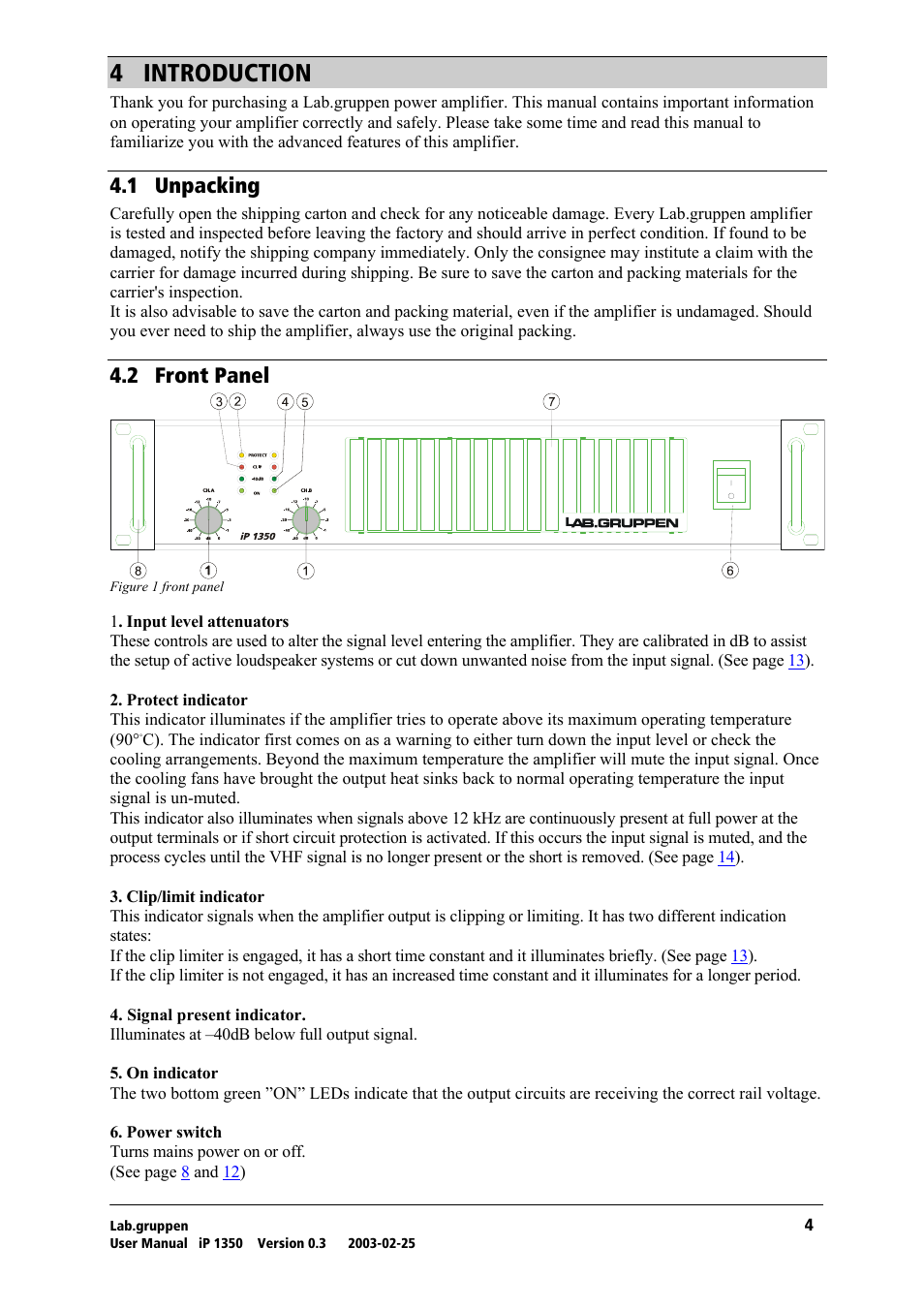 Introduction, Unpacking, Front panel | Q= fkqolar`qflk, Qkn= rей~евбец, Qko= cêçåí=m~åéä | Lab.gruppen iP 1350 User Manual | Page 5 / 18