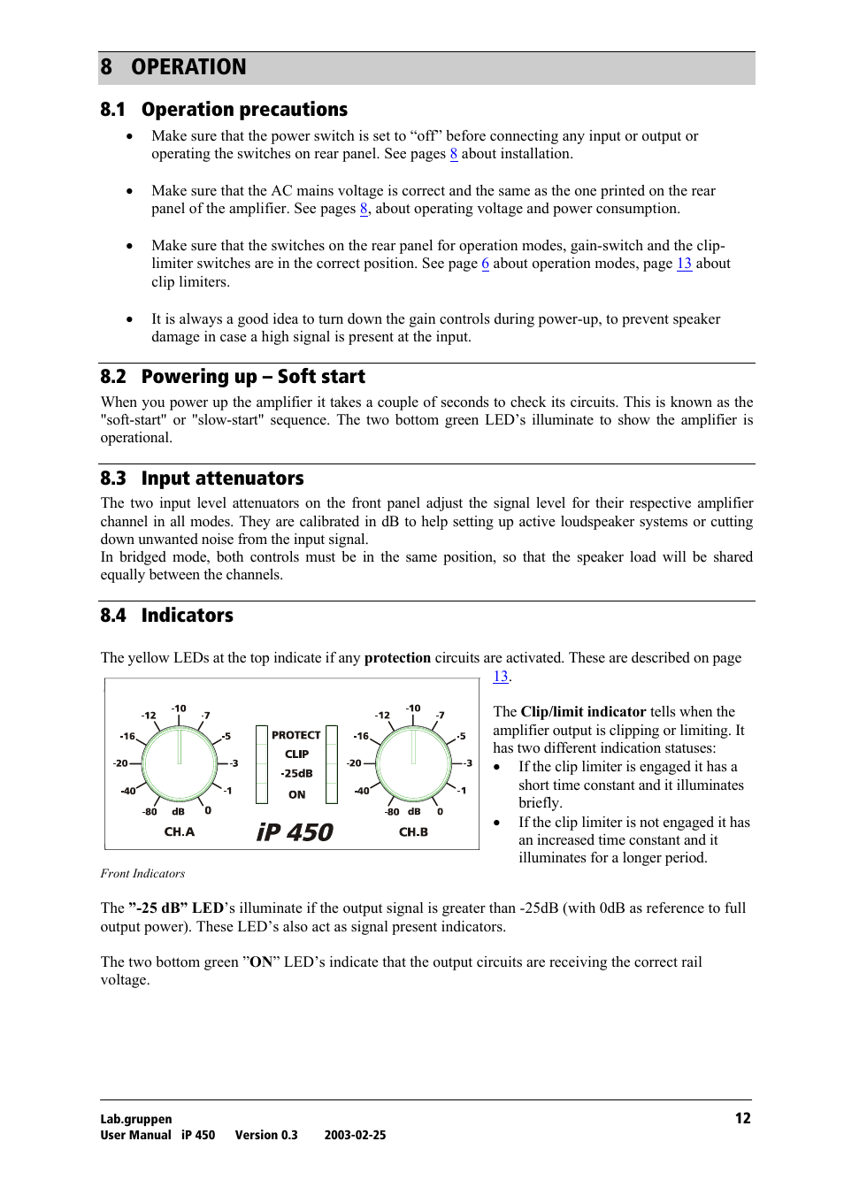 Operation, Operation precautions, Powering up – soft start | Input attenuators, Indicators, U= lmbo^qflk, Ukn= lééê~нбзе=йкйе~мнбзел, Uko= mçïéêáåö=мй=у=pçñí=лн~кн, Ukp= fåéìí=~ннйем~нзкл, Ukq= fåçáå~нзкл | Lab.gruppen iP 450 User Manual | Page 13 / 17