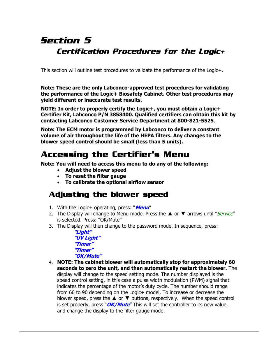 Accessing the certifier’s menu, Certification procedures for the logic, Adjusting the blower speed | Labconco PURICARE Procedure Station Models 31260 User Manual | Page 70 / 172