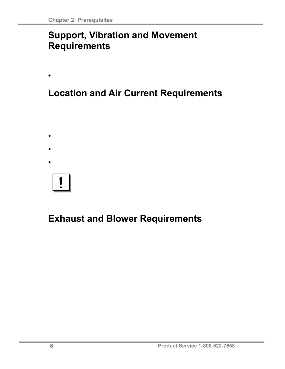 Support, vibration and movement requirements, Location and air current requirements, Exhaust and blower requirements | Labconco Class I Enclosure Models 3980423 User Manual | Page 10 / 77