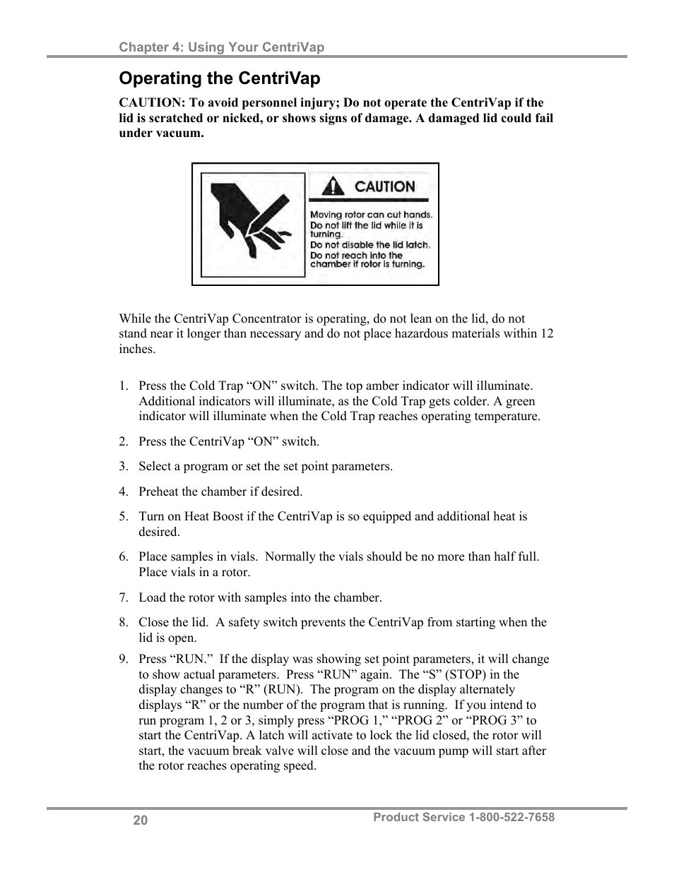 Operating the centrivap | Labconco CentriVap Centrifugal Concentrators and Cold Traps 74750 Series User Manual | Page 24 / 53