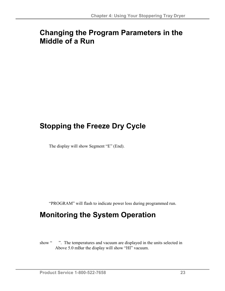 Stopping the freeze dry cycle, Monitoring the system operation | Labconco FreeZone Stoppering Tray Dryers 79480 Series User Manual | Page 27 / 58