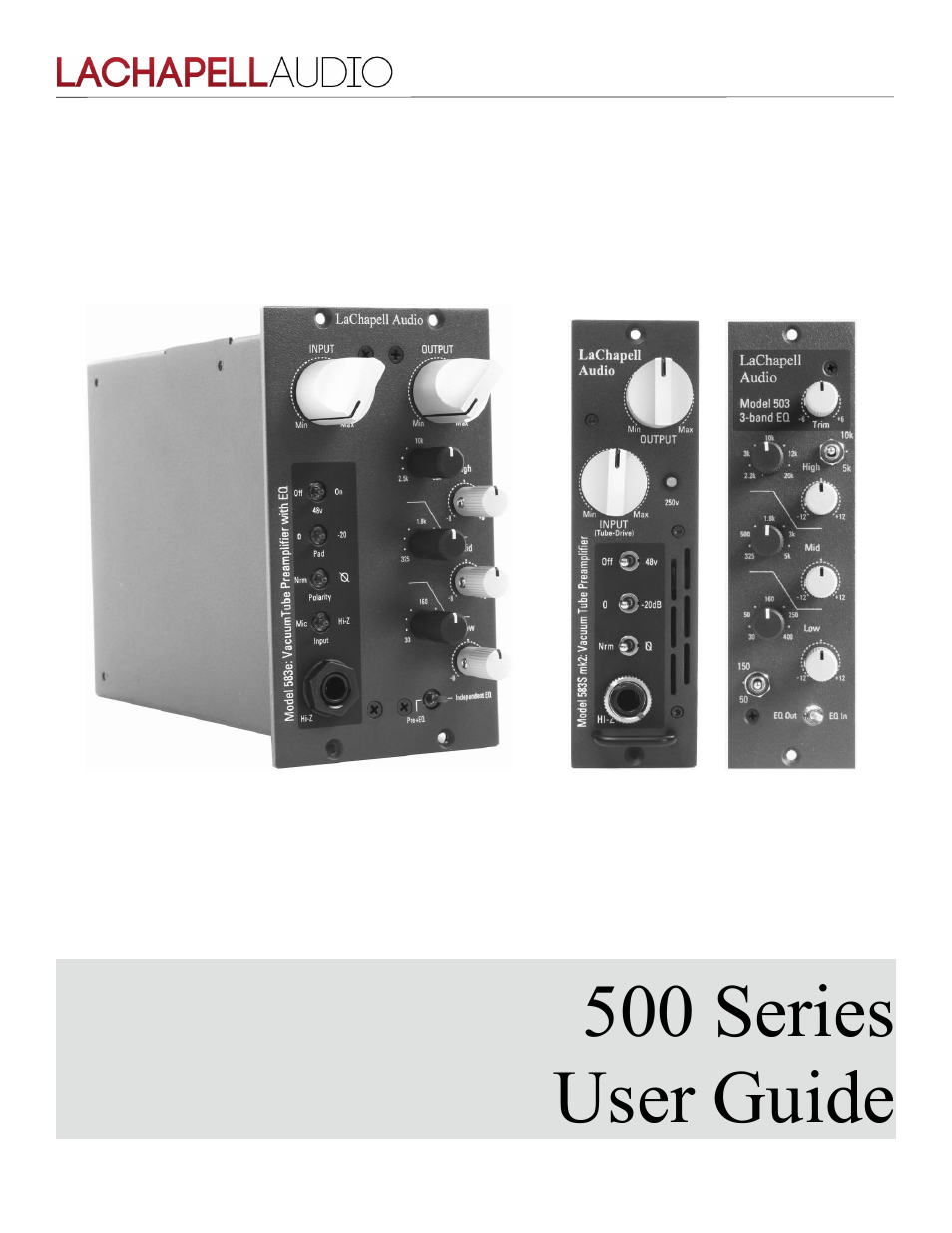 LaChapell Audio 503 500 Series EQ User Manual | 9 pages