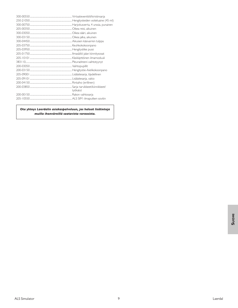 Suomi | Laerdal ALS Simulator (SimPad capable) User Manual | Page 91 / 124