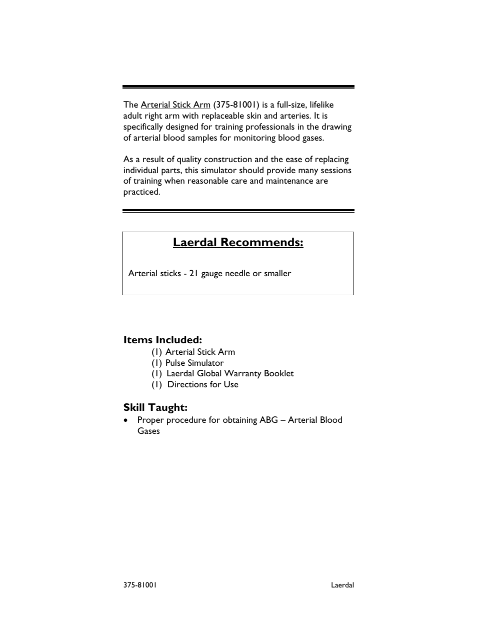 Laerdal recommends | Laerdal Arterial Arm Stick Kit User Manual | Page 4 / 10