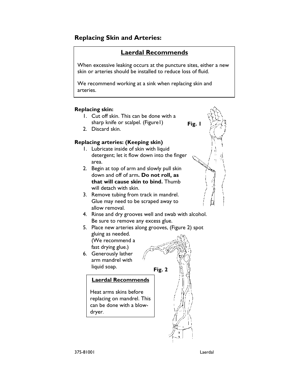 Replacing skin and arteries, Laerdal recommends | Laerdal Arterial Arm Stick Kit User Manual | Page 6 / 10