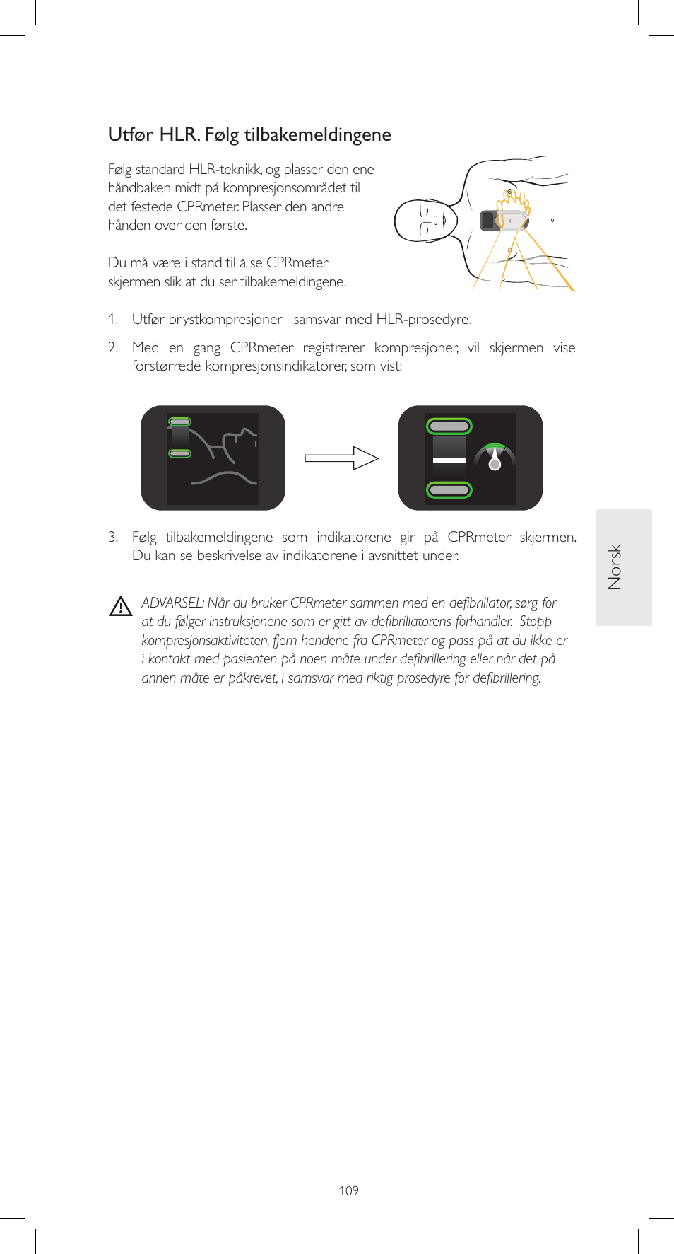 Utfør hlr. følg tilbakemeldingene, Nor sk | Laerdal CPRmeter User Manual | Page 109 / 248