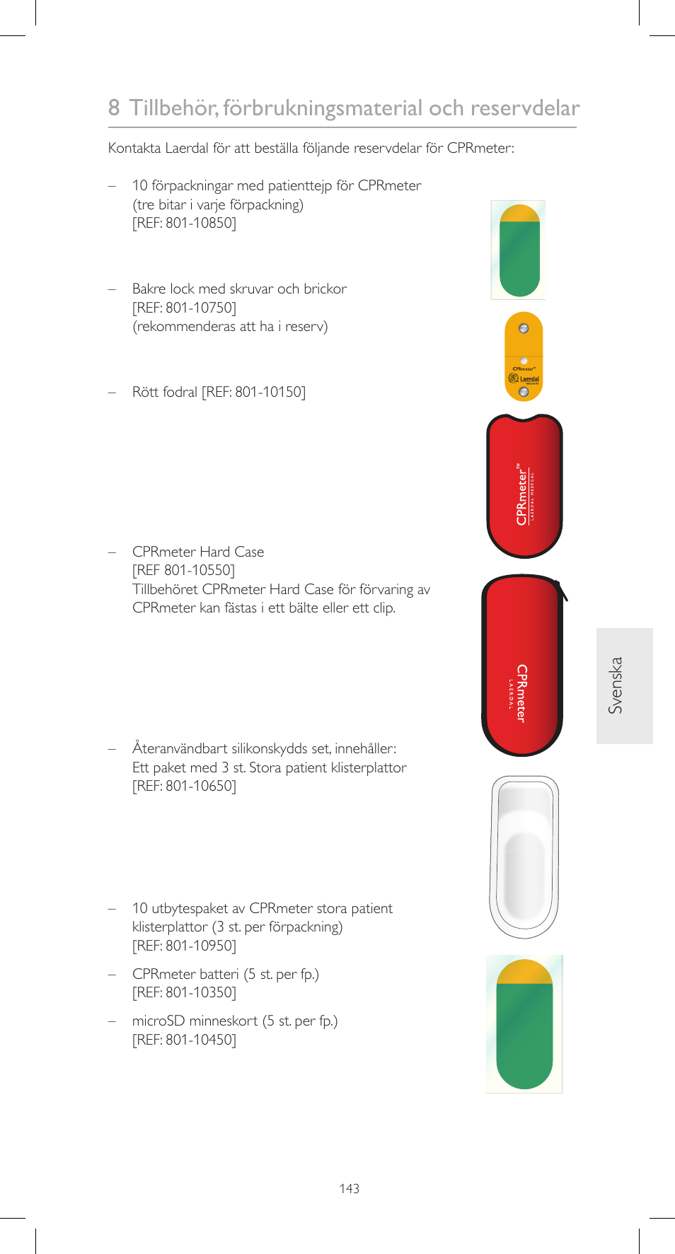 8 tillbehör, förbrukningsmaterial och reservdelar, Sv enska | Laerdal CPRmeter User Manual | Page 143 / 248