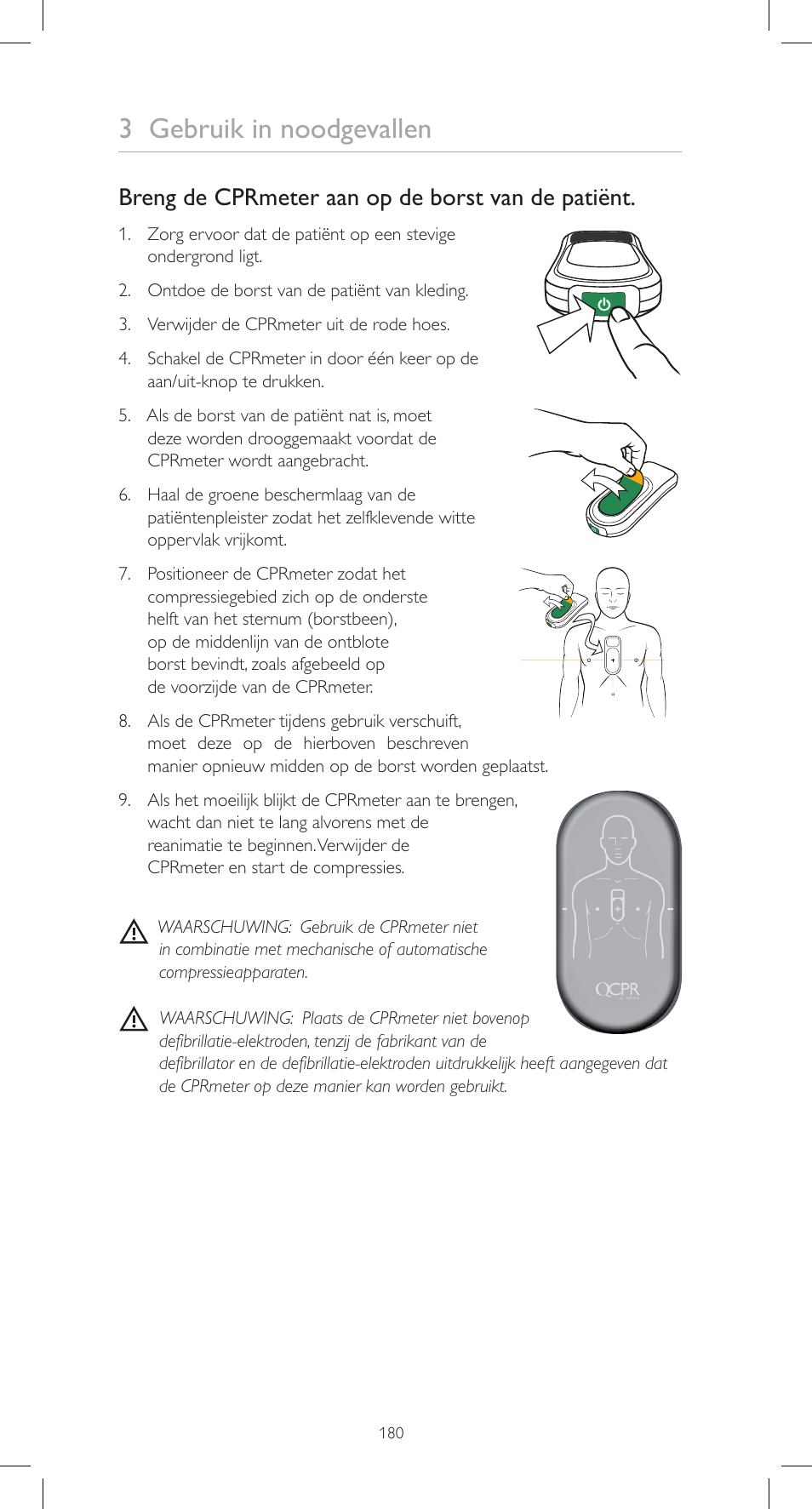 3 gebruik in noodgevallen, Breng de cprmeter aan op de borst van de patiënt | Laerdal CPRmeter User Manual | Page 180 / 248