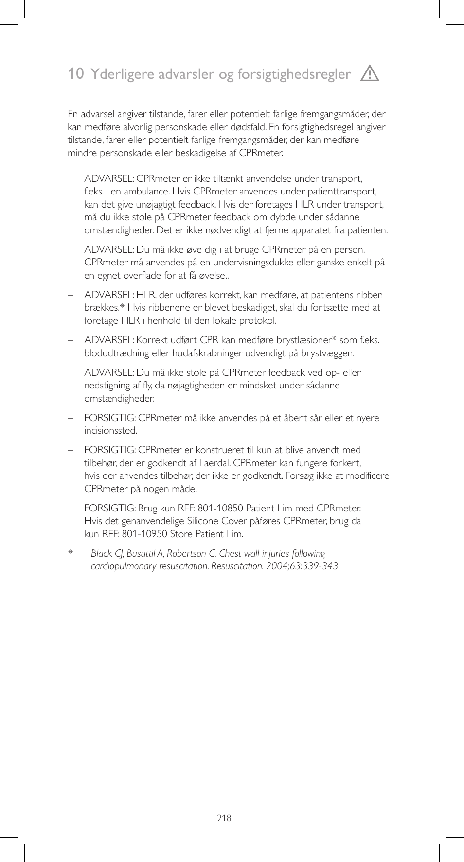 Yderligere advarsler og forsigtighedsregler | Laerdal CPRmeter User Manual | Page 218 / 248