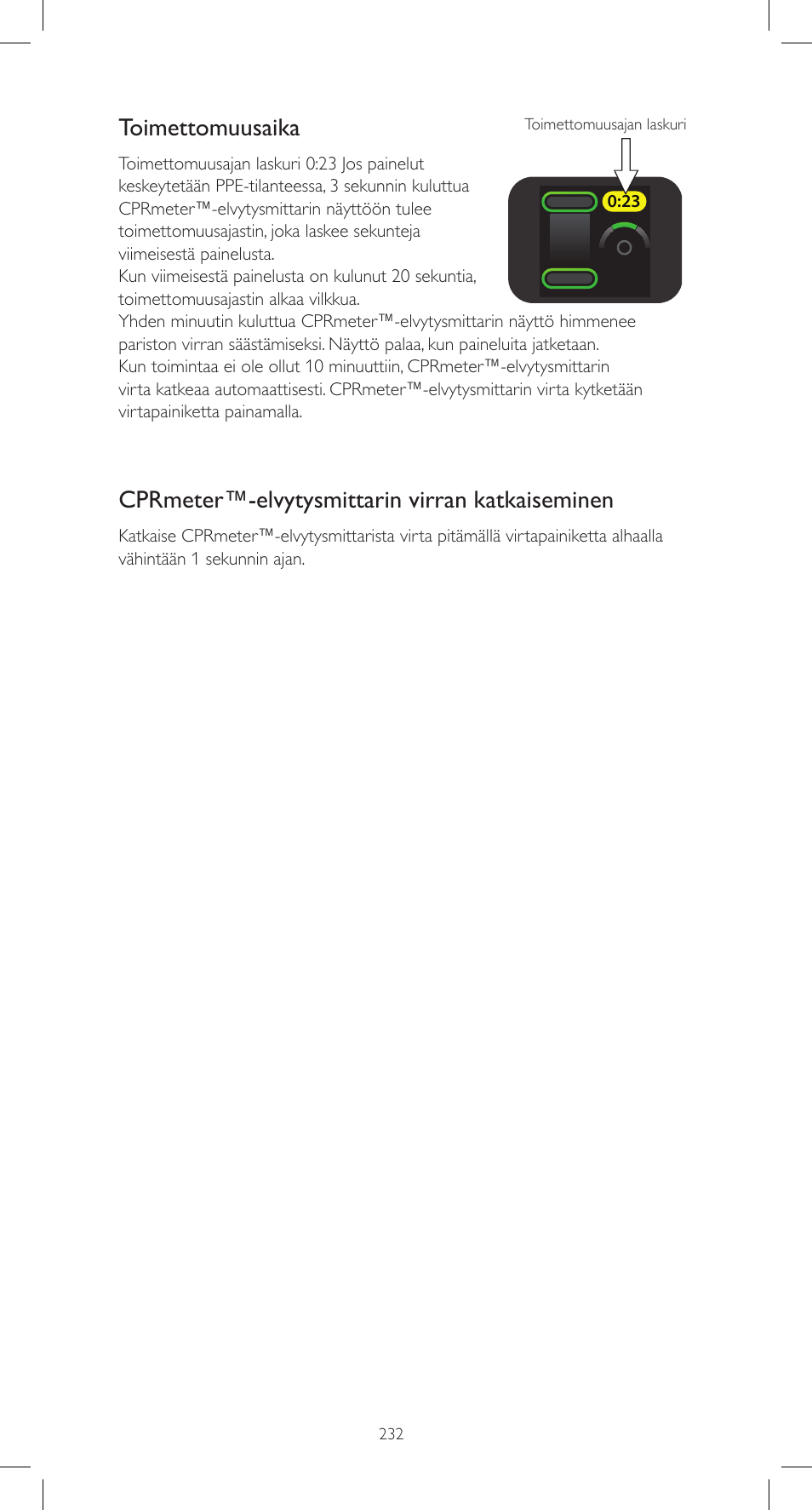 Toimettomuusaika, Cprmeter™-elvytysmittarin virran katkaiseminen | Laerdal CPRmeter User Manual | Page 232 / 248