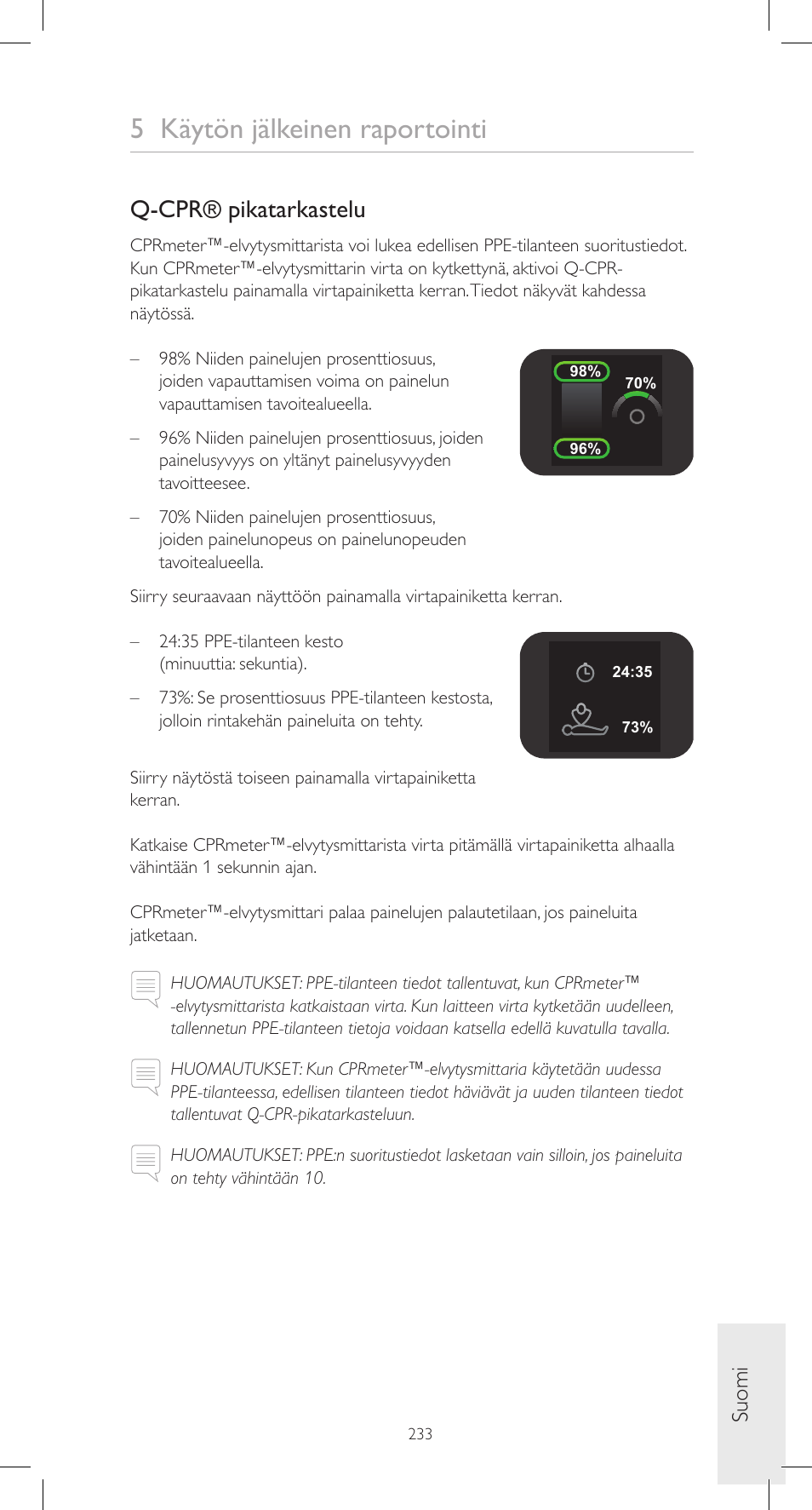 5 käytön jälkeinen raportointi, Q-cpr® pikatarkastelu, Suomi | Laerdal CPRmeter User Manual | Page 233 / 248