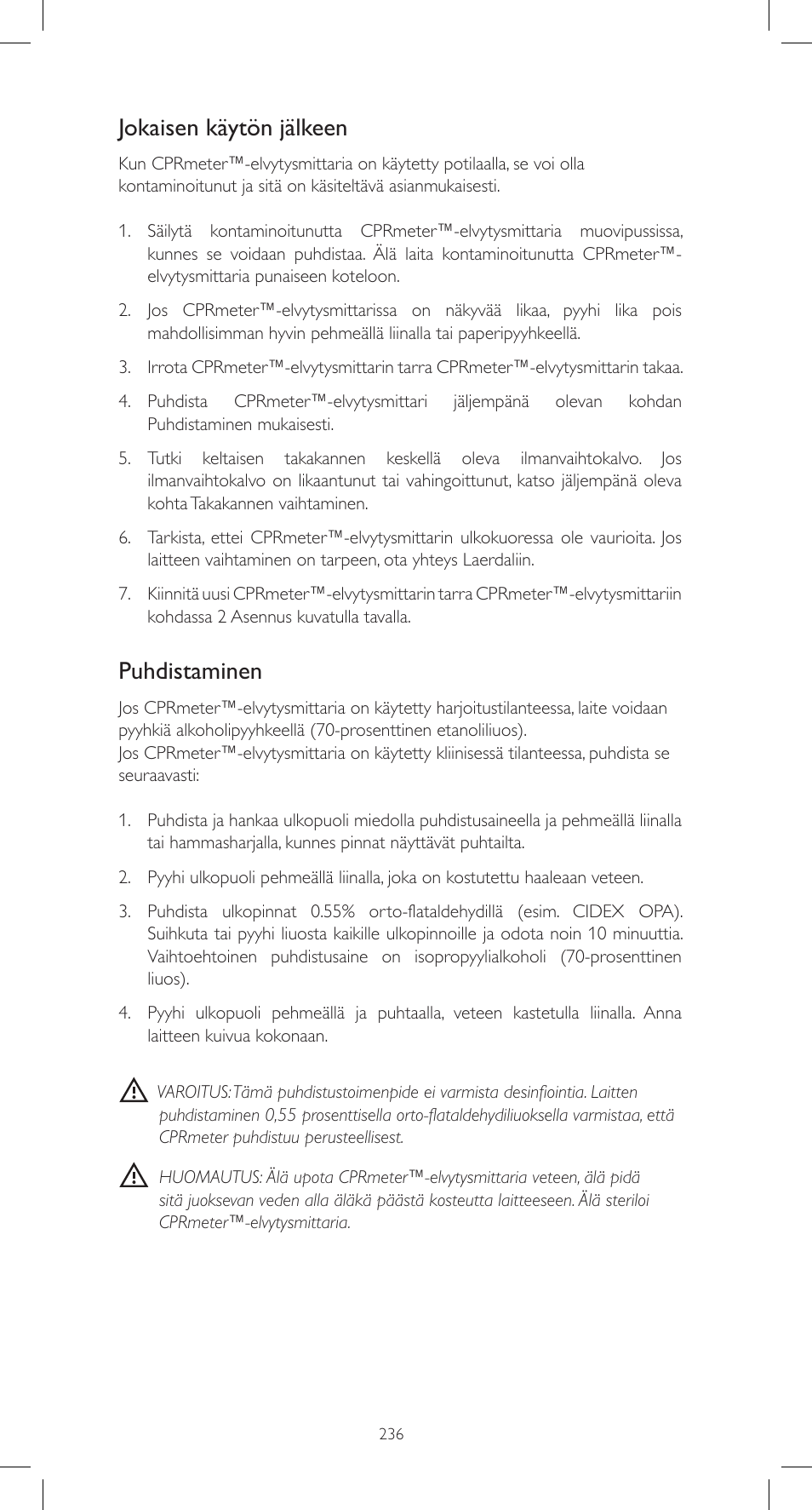Jokaisen käytön jälkeen, Puhdistaminen | Laerdal CPRmeter User Manual | Page 236 / 248
