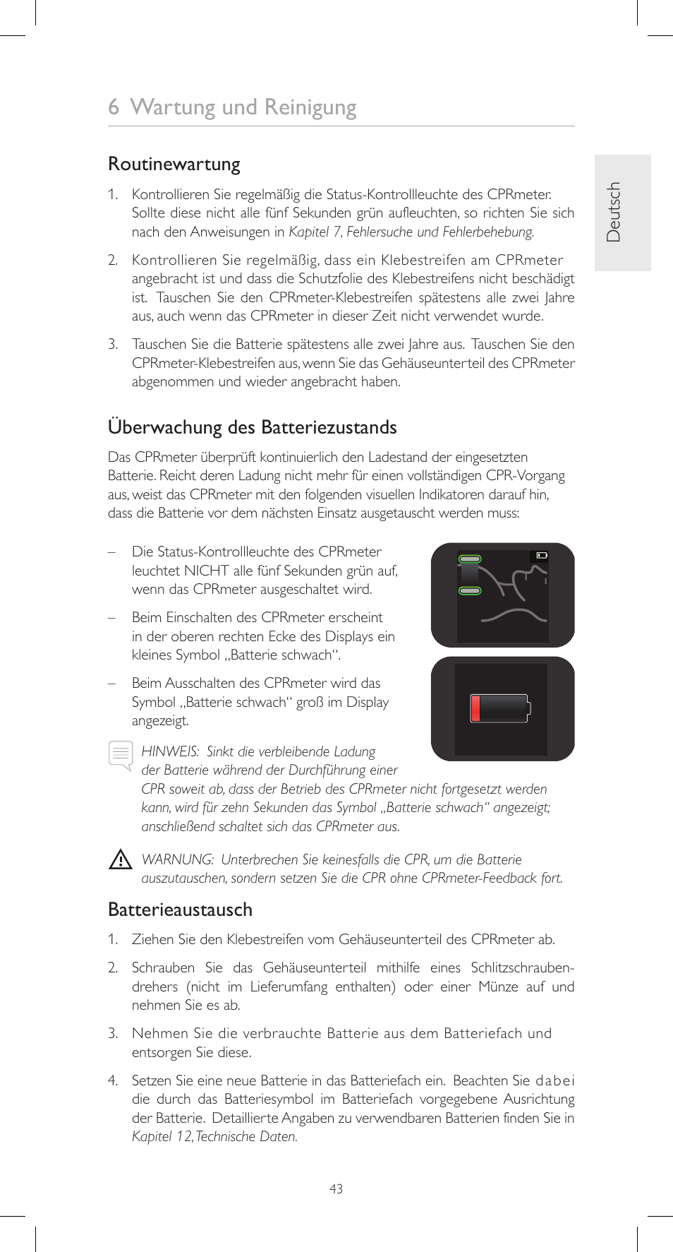 6 wartung und reinigung, Routinewartung, Überwachung des batteriezustands | Batterieaustausch, Deutsch | Laerdal CPRmeter User Manual | Page 43 / 248