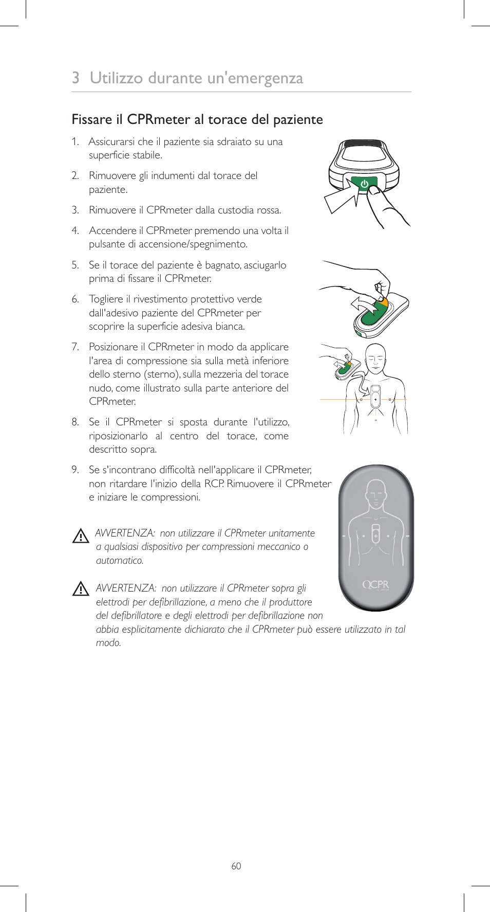 3 utilizzo durante un'emergenza, Fissare il cprmeter al torace del paziente | Laerdal CPRmeter User Manual | Page 60 / 248