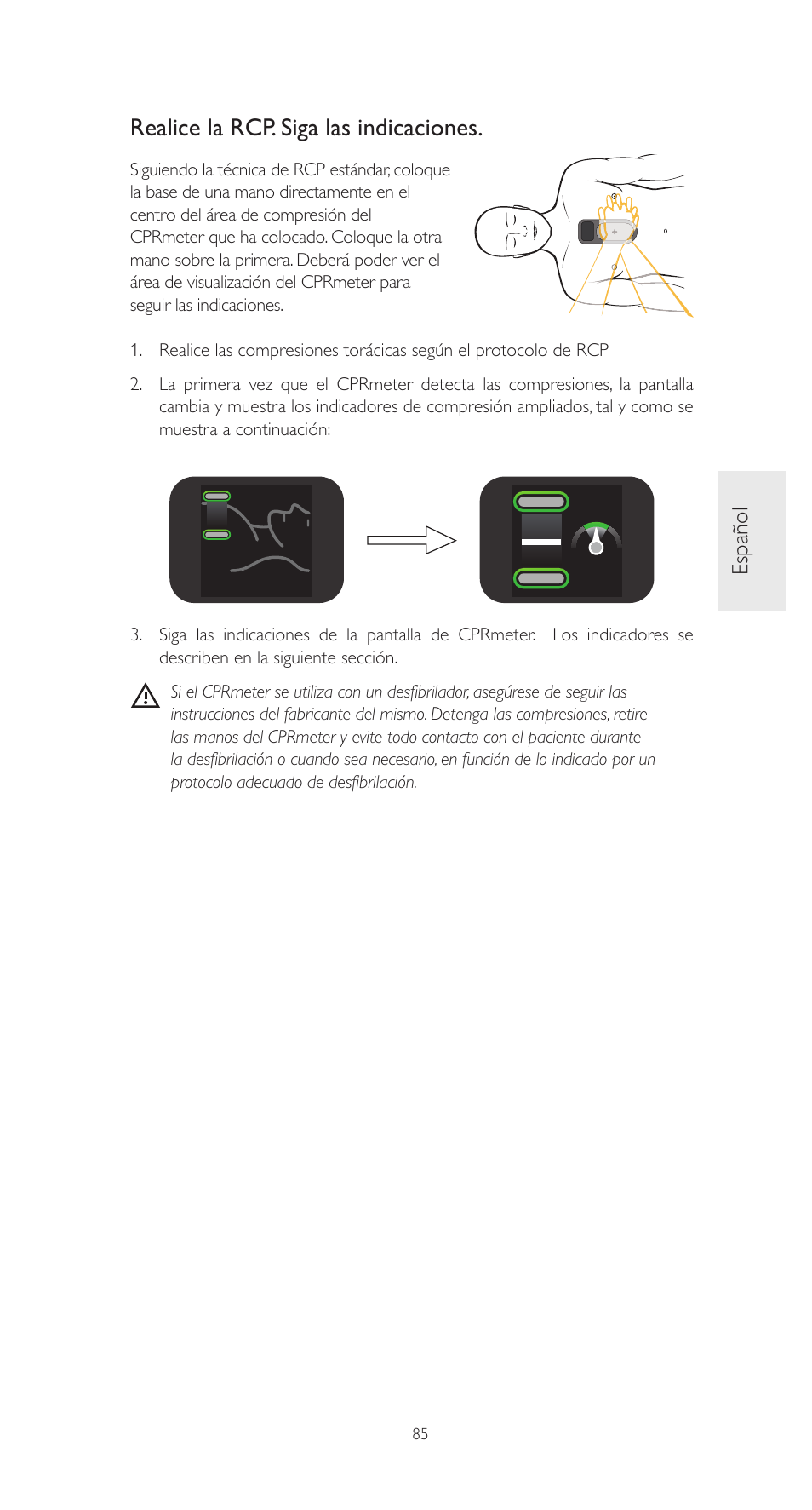 Realice la rcp. siga las indicaciones, Español | Laerdal CPRmeter User Manual | Page 85 / 248