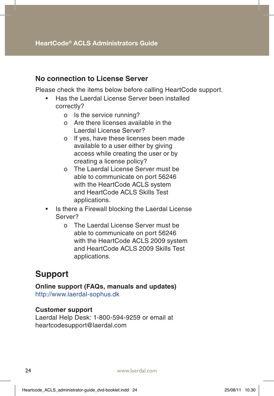 Support | Laerdal HeartCode ACLS 2010 User Manual | Page 24 / 28
