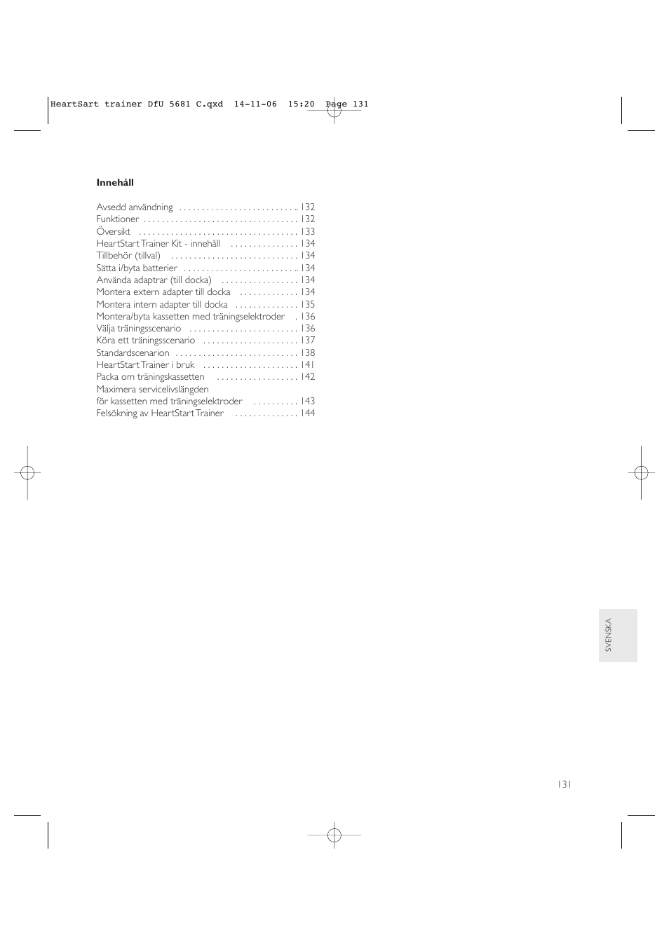 Copy approved - check revision before use | Laerdal HeartStart AED Trainer User Manual | Page 132 / 147