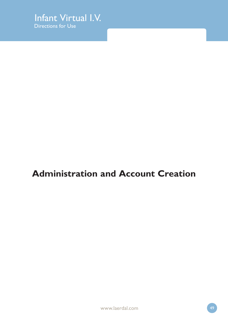 Infant virtual i.v, Administration and account creation | Laerdal Infant Virtual I.V. User Manual | Page 49 / 117