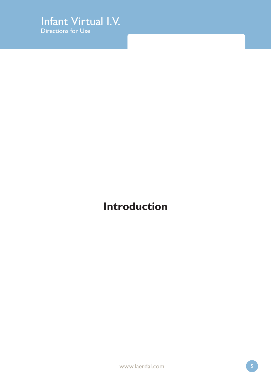 Infant virtual i.v, Introduction | Laerdal Infant Virtual I.V. User Manual | Page 5 / 117