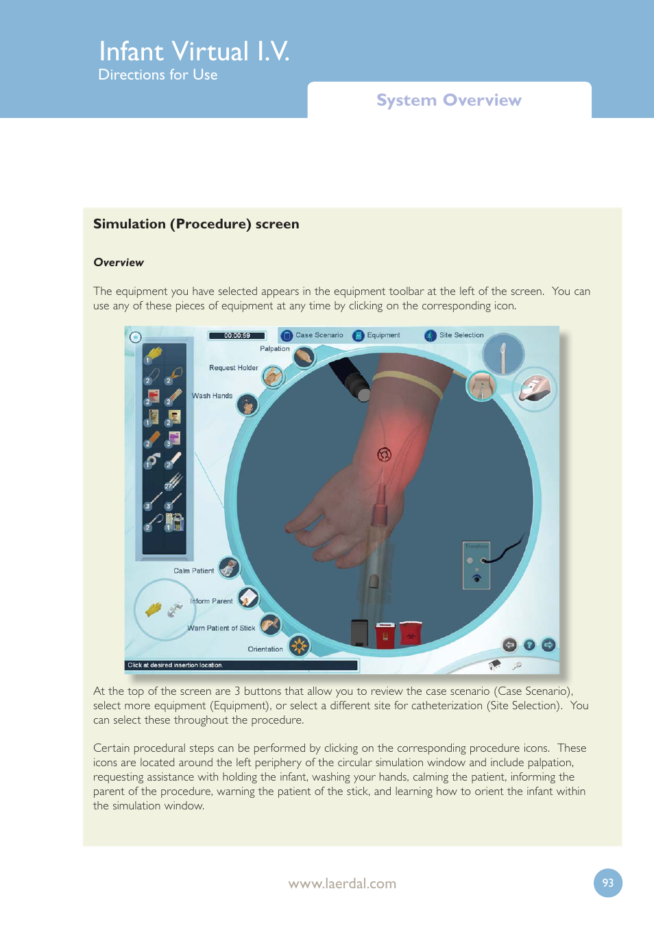 Infant virtual i.v, System overview, Directions for use | Laerdal Infant Virtual I.V. User Manual | Page 93 / 117