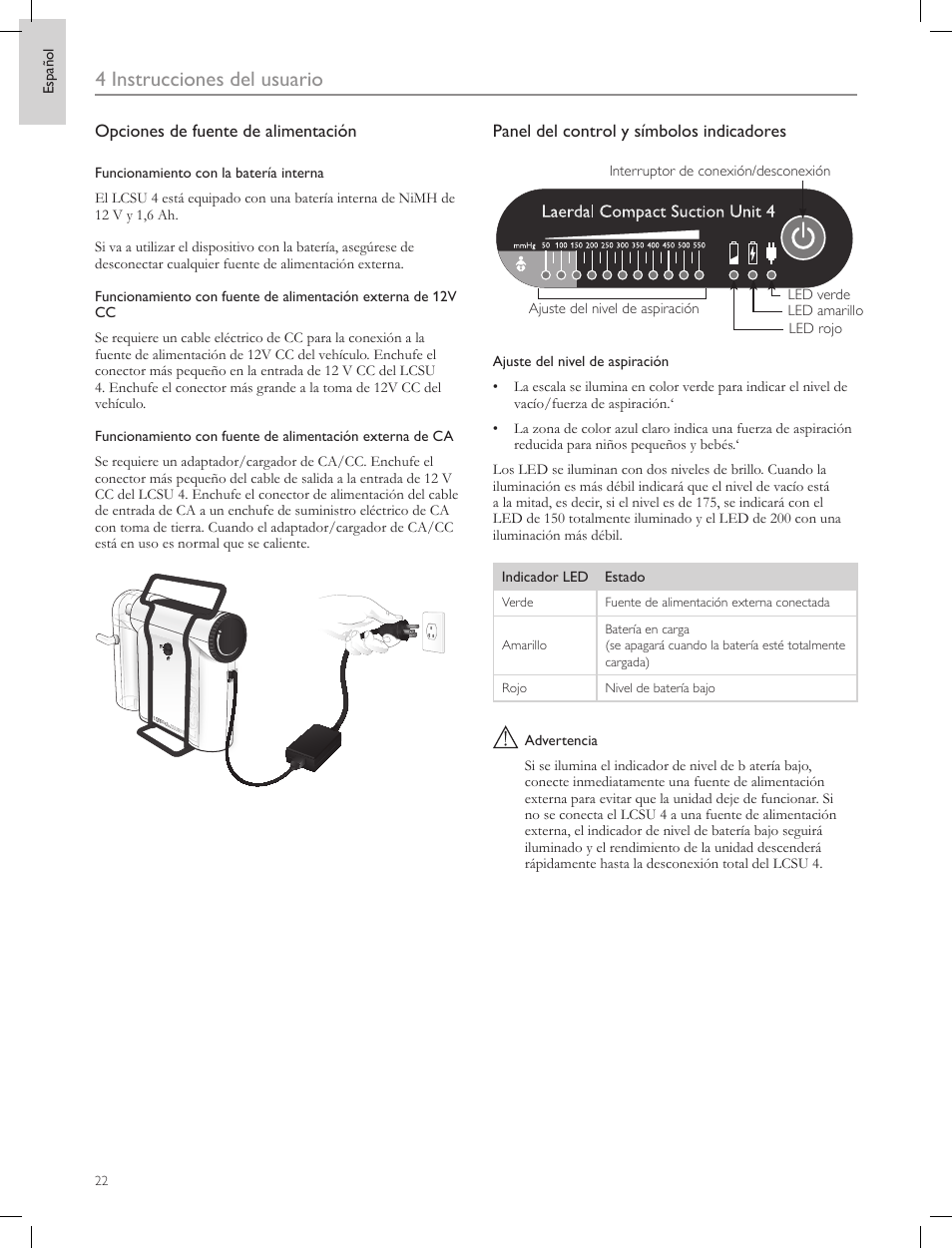 4 instrucciones del usuario | Laerdal Compact Suction Unit (LCSU) 4 User Manual | Page 22 / 272
