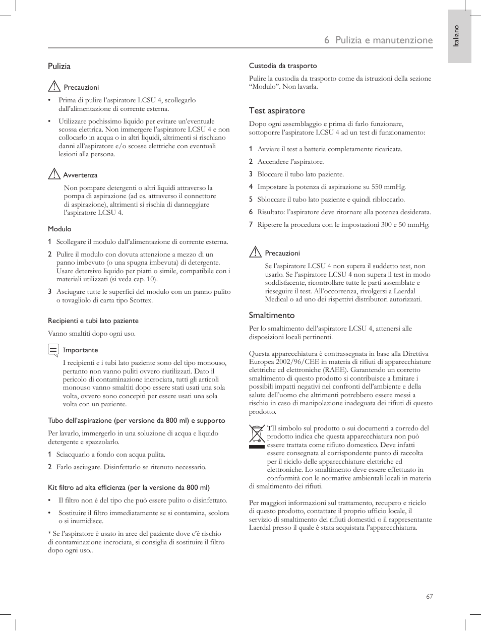 6 pulizia e manutenzione | Laerdal Compact Suction Unit (LCSU) 4 User Manual | Page 67 / 272