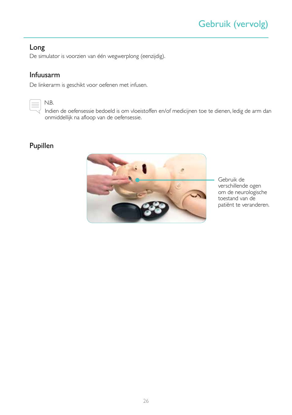 Gebruik (vervolg) | Laerdal Resusci Anne Advanced SkillTrainer with SimPad User Manual | Page 26 / 100