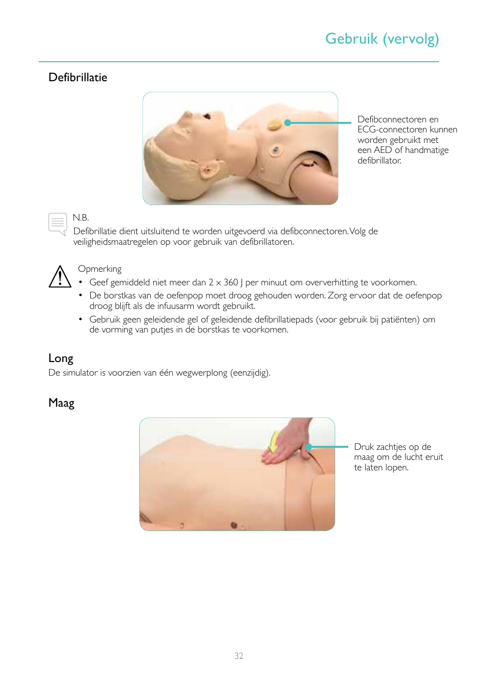 Gebruik, Gebruik (vervolg), Defibrillatie | Long, Maag | Laerdal Resusci Anne Simulator User Manual | Page 32 / 124