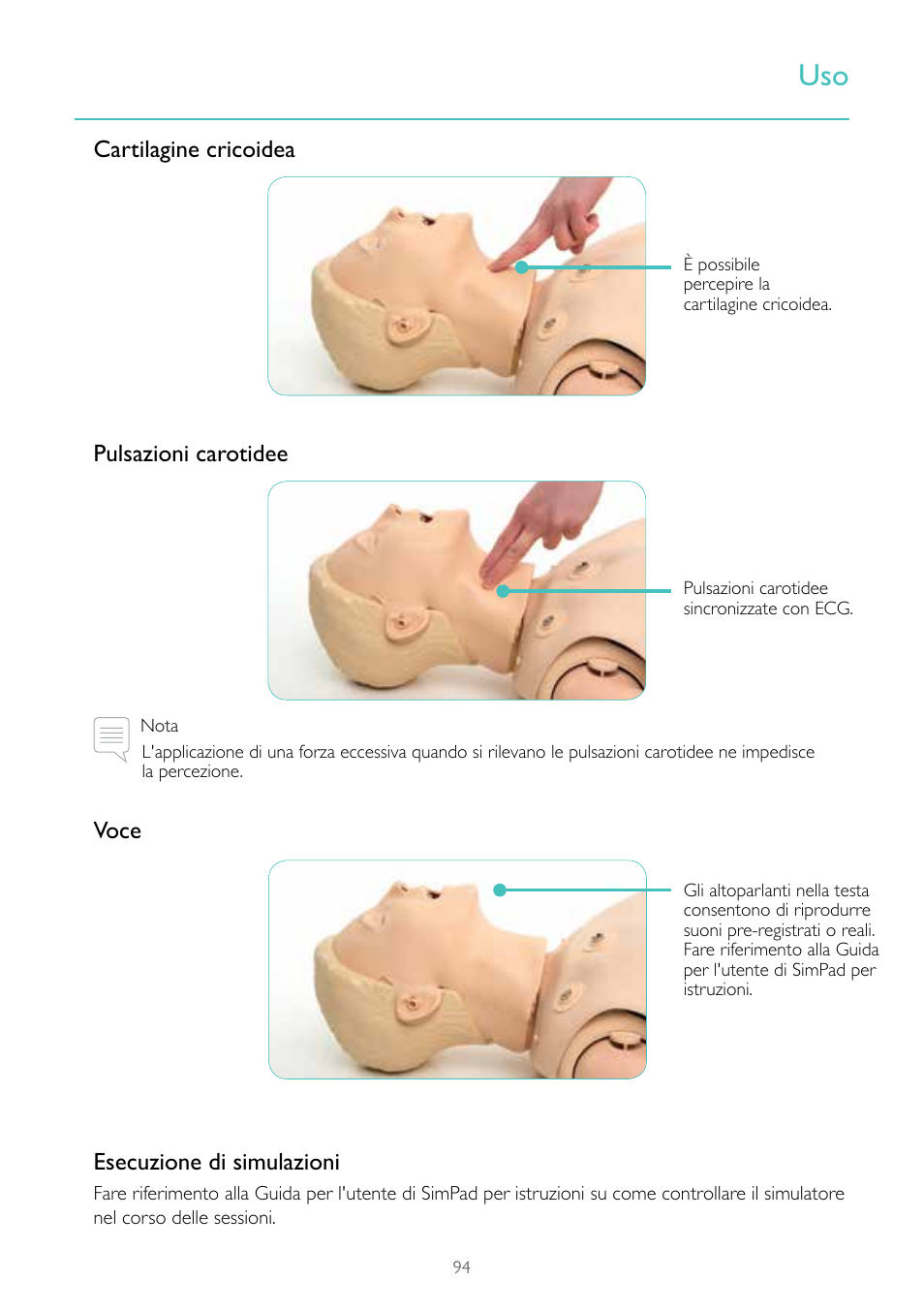 Cartilagine cricoidea pulsazioni carotidee, Voce esecuzione di simulazioni | Laerdal Resusci Anne Simulator User Manual | Page 94 / 124