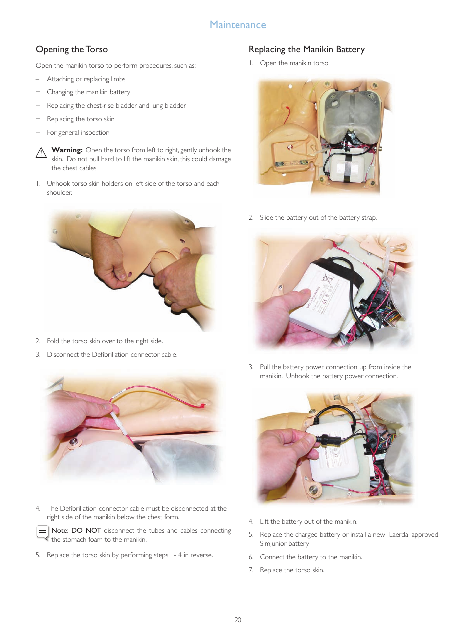 Maintenance, Opening the torso, Replacing the manikin battery | Laerdal SimJunior Standard User Manual | Page 22 / 34