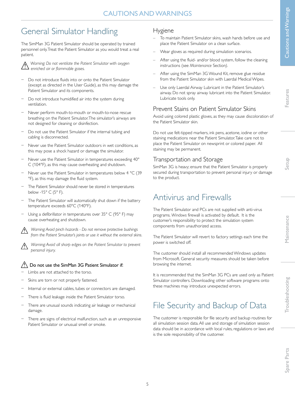 General simulator handling, Antivirus and firewalls, File security and backup of data | Cautions and warnings, Hygiene, Prevent stains on patient simulator skins, Transportation and storage | Laerdal SimMan 3G User Manual | Page 5 / 46